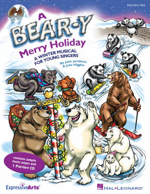 Hal Leonard - A Bear-y Merry Holiday (Musical) - Higgins/Jacobson - Preview Pak