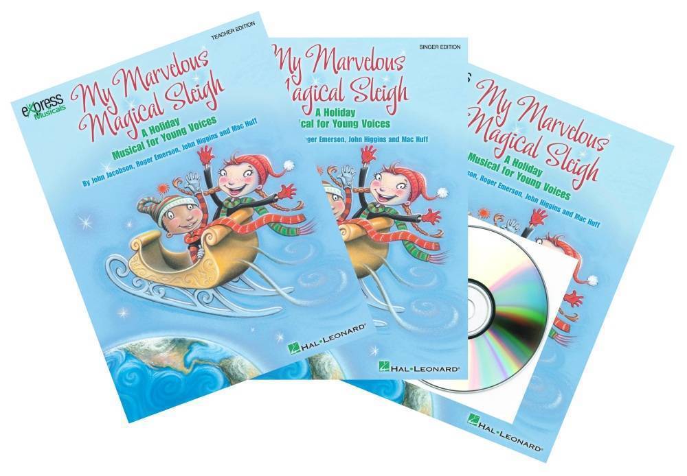 My Marvelous Magical Sleigh (Musical) - Higgins /Jacobson /Emerson /Huff - Classroom Kit