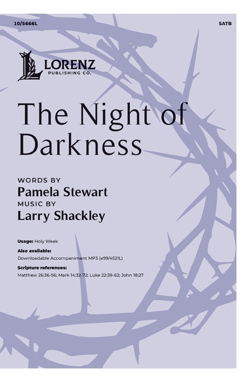 The Night of Darkness - Shackley/Stewart - SATB
