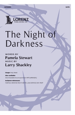 The Lorenz Corporation - The Night of Darkness - Shackley/Stewart - SATB