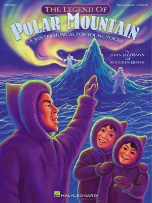 Hal Leonard - The Legend of Polar Mountain (Winter Musical)