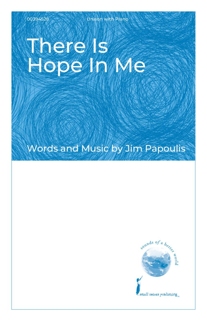 There Is Hope In Me - Papoulis - Unison