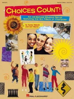 Hal Leonard - Choices Count (All-School Revue)