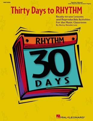 Hal Leonard - Thirty Days to Rhythm - Henderson - Teachers Manual
