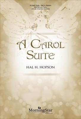 MorningStar Music - A Carol Suite - Hopson - Chamber Orchestra Parts