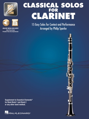 Hal Leonard - Classical Solos for Clarinet: 15 Easy Solos for Contest and Performance - Sparke - Clarinet - Book/Media Online