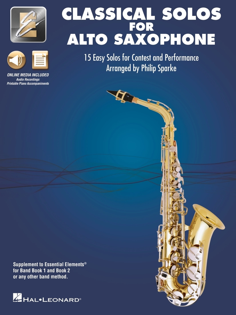 Classical Solos for Alto Saxophone: 15 Easy Solos for Contest and Performance - Sparke - Alto Saxophone - Book/Media Online