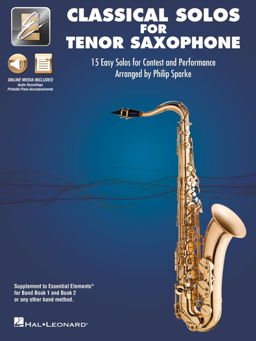 Classical Solos for Tenor Saxophone: 15 Easy Solos for Contest and Performance - Sparke - Tenor Saxophone - Book/Media Online