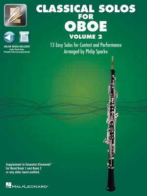 Hal Leonard - Classical Solos for Oboe, Volume 2: 15 Easy Solos for Contest and Performance - Sparke - Oboe - Book/Media Online