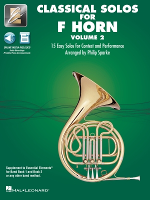 Hal Leonard - Classical Solos for F Horn, Volume 2: 15 Easy Solos for Contest and Performance - Sparke - F Horn - Book/Media Online