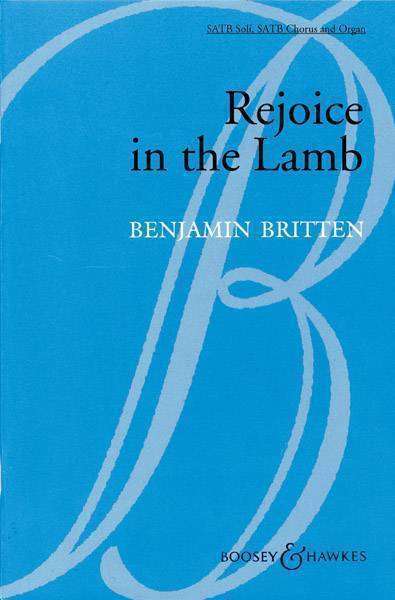 Rejoice in the Lamb, Op. 30