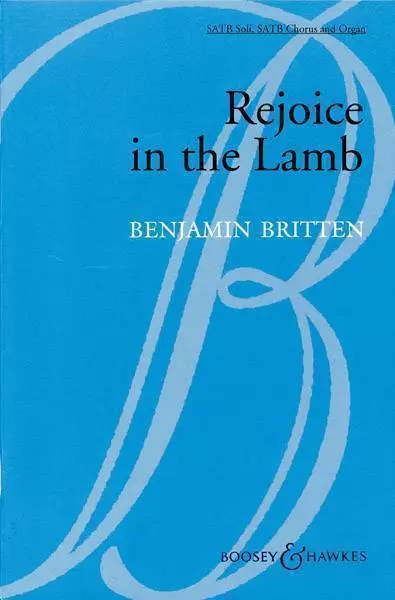 Rejoice in the Lamb, Op. 30