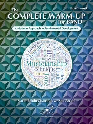 Excelcia Music Publishing - The Complete Warm-Up for Band - Chambers/Arcari - Bass Clarinet - Book