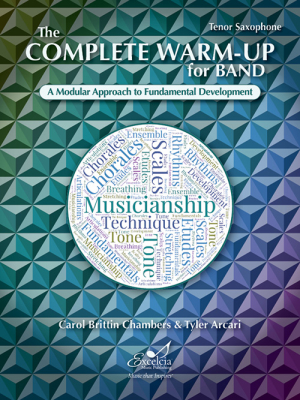 Excelcia Music Publishing - The Complete Warm-Up for Band - Chambers/Arcari - Tenor Saxophone - Book