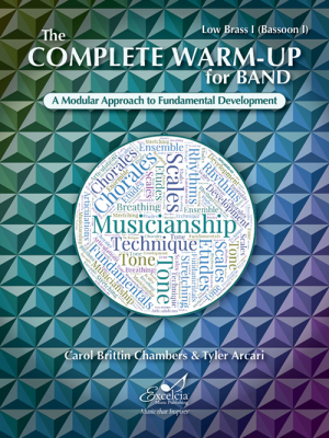 Excelcia Music Publishing - The Complete Warm-Up for Band - Chambers/Arcari - Low Brass I (Bassoon I) - Book