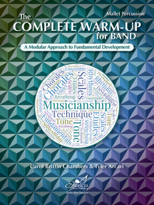 Excelcia Music Publishing - The Complete Warm-Up for Band - Chambers/Arcari - Mallet Percussion - Book