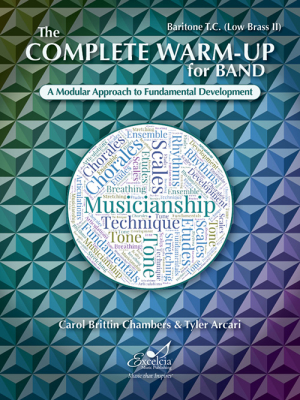 Excelcia Music Publishing - The Complete Warm-Up for Band - Chambers/Arcari - Baritone T.C. (Low Brass II) - Book