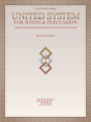 Wingert-Jones Publications - United System for Winds & Percussion - Sciaino - C Instruments (High T.C.) - Book