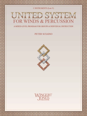 Wingert-Jones Publications - United System for Winds & Percussion - Sciaino - C Instruments (Low T.C.) - Book