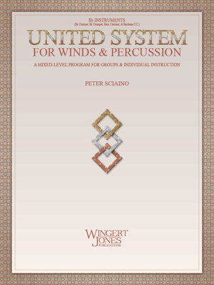 Wingert-Jones Publications - United System for Winds & Percussion - Sciaino - Bb Instruments - Book