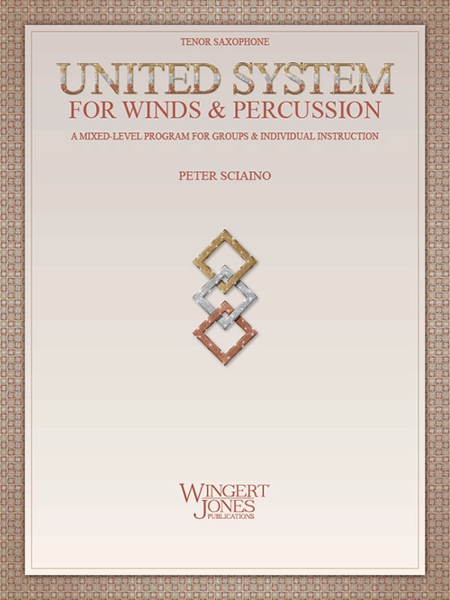 United System for Winds & Percussion - Sciaino - Tenor Saxophone- Book