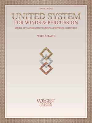 Wingert-Jones Publications - United System for Winds & Percussion - Sciaino - F Instruments - Book