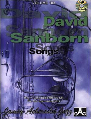 Jamey Aebersold Vol. # 103 David Sanborn