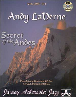 Jamey Aebersold Vol. # 101 Andy LaVerne - “Secret Of The Andes”