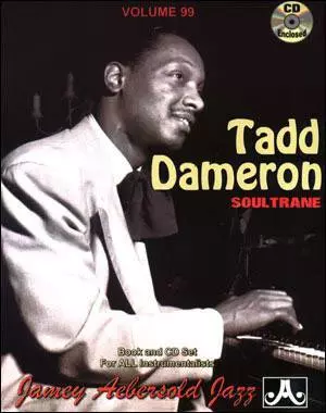 Aebersold - Jamey Aebersold Vol. # 99 Tadd Dameron - “Soultrane”