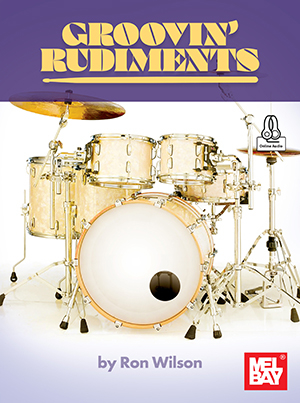 Groovin\' Rudiments - Wilson - Drum Set - Book/Audio Online