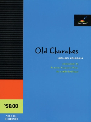 Hal Leonard - Old Churches - Colgrass - Concert Band - Gr. 3