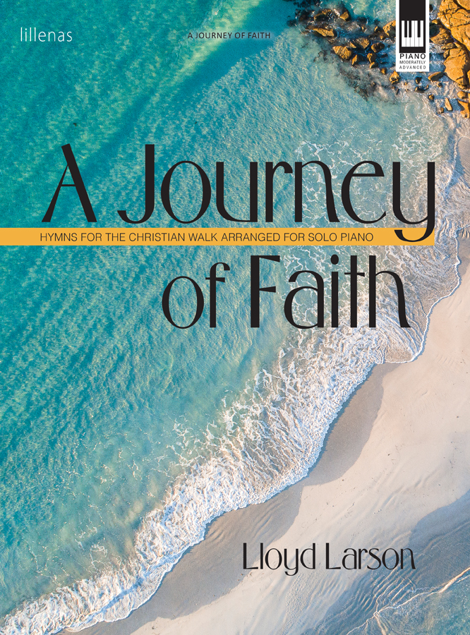 A Journey of Faith - Larson - Piano - Book