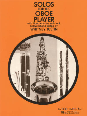 G. Schirmer Inc. - Solos for the Oboe Player - Tustin - Oboe/Piano - Book