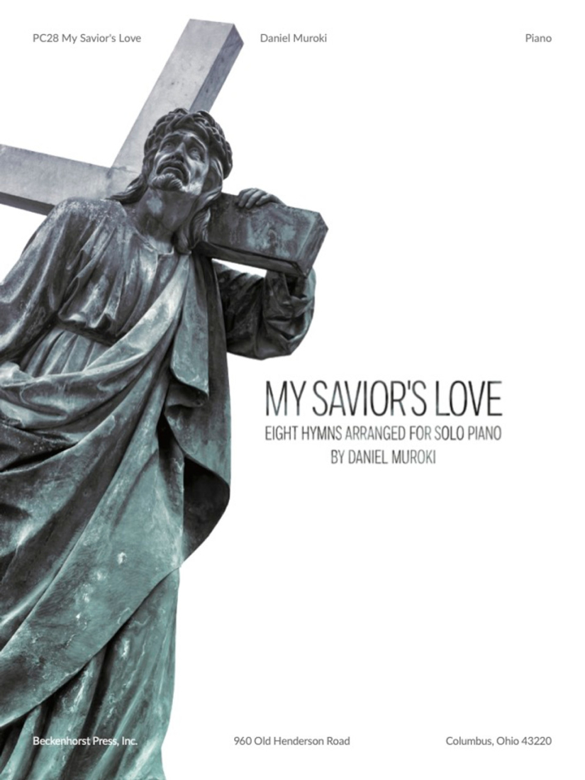 My Savior\'s Love: Eight Hymns - Muroki - Piano - Book