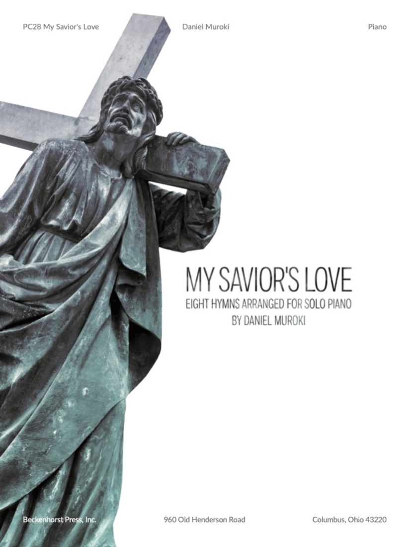 My Savior\'s Love: Eight Hymns - Muroki - Piano - Book