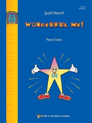 Kjos Music - Wonderful Me! - Hench - Piano - Book