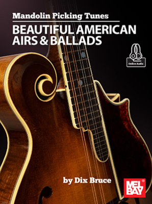 Mel Bay - Mandolin Picking Tunes: Beautiful American Airs & Ballads Bruce Mandoline Livre avec fichiers audio en ligne
