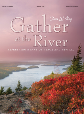 The Lorenz Corporation - Gather at the River: Refreshing Hymns of Peace and Revival - Krug - Piano - Book
