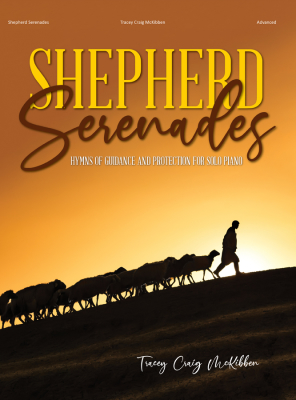 The Lorenz Corporation - Shepherd Serenades: Hymns of Guidance and Protection - McKibben - Piano - Book