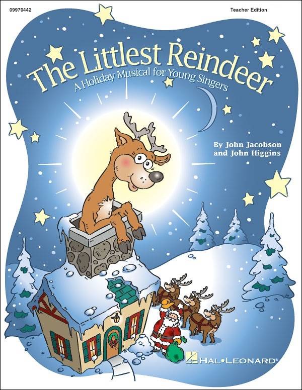 The Littlest Reindeer (Musical) - Higgins/Jacobson - Teacher Edition - Book
