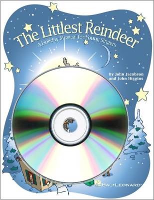 Hal Leonard - The Littlest Reindeer (Musical) - Higgins/Jacobson - Preview CD