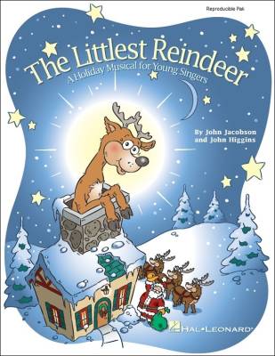 Hal Leonard - The Littlest Reindeer (Musical) - Higgins/Jacobson - Reproducible Pak