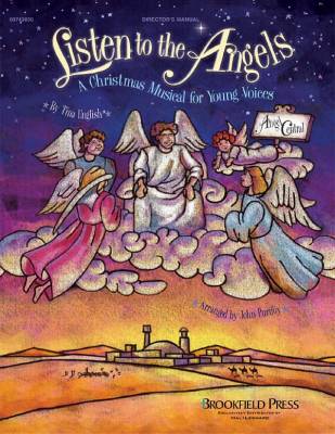 Hal Leonard - Listen to the Angels: A Christmas Musical for Young Voices - English/Purifoy - Directors Manual