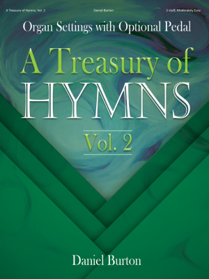 The Lorenz Corporation - A Treasury of Hymns, Vol. 2 - Burton - Organ (2-staff) - Book