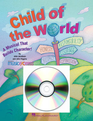 Hal Leonard - Child of the World (Musical) - Higgins/Jacobson - ShowTrax CD