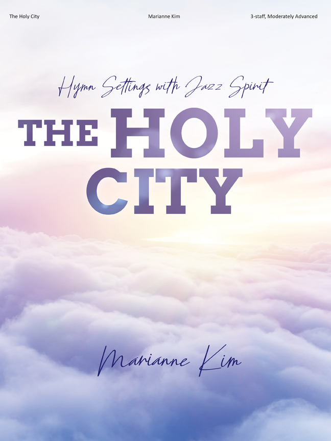 The Holy City: Hymn Settings with Jazz Spirit - Kim - Organ (3-staff) - Book