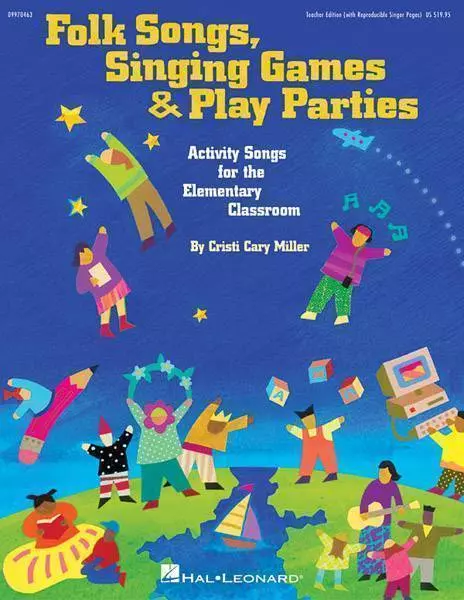 Folk Songs, Singing Games & Play Parties (Collection)