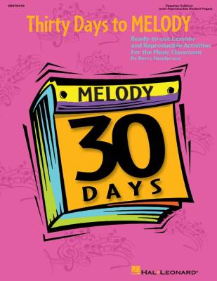 Hal Leonard - Thirty Days to Melody - Henderson - Teacher Edition