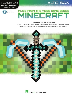 Hal Leonard - Minecraft: Music from the Video Game Series - Alto Sax - Book/Audio Online