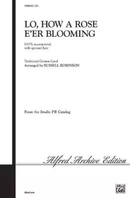 Lo, How a Rose E\'er Blooming